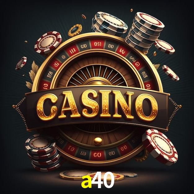 a40 bet